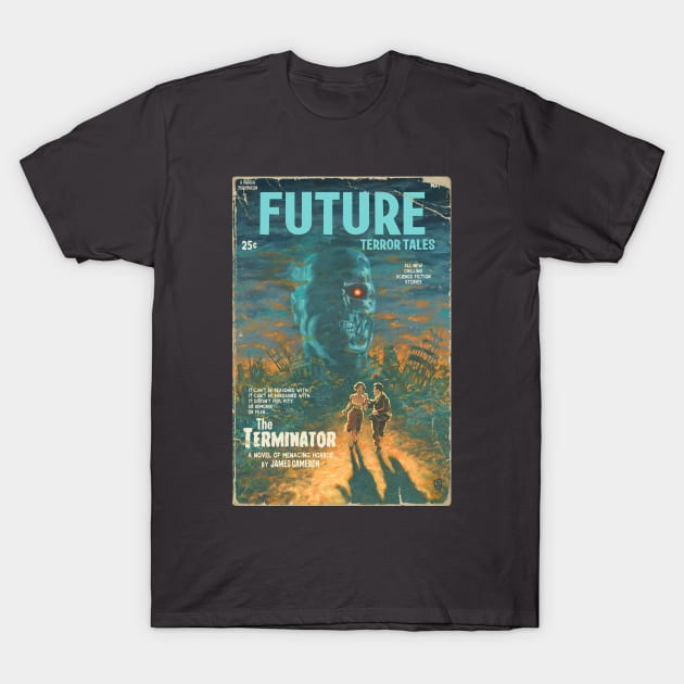 Future Terror Tales T-Shirt by sandradeillustration